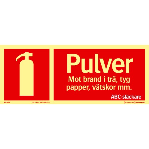 Skylt pulversläckare Supernova färgefterlysande