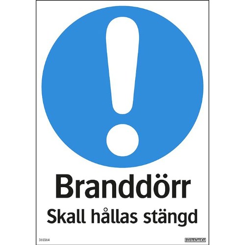 Skylt påbud branddörr
